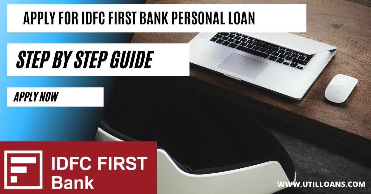 IDFC FIRST BANK PERSONAL LOAN